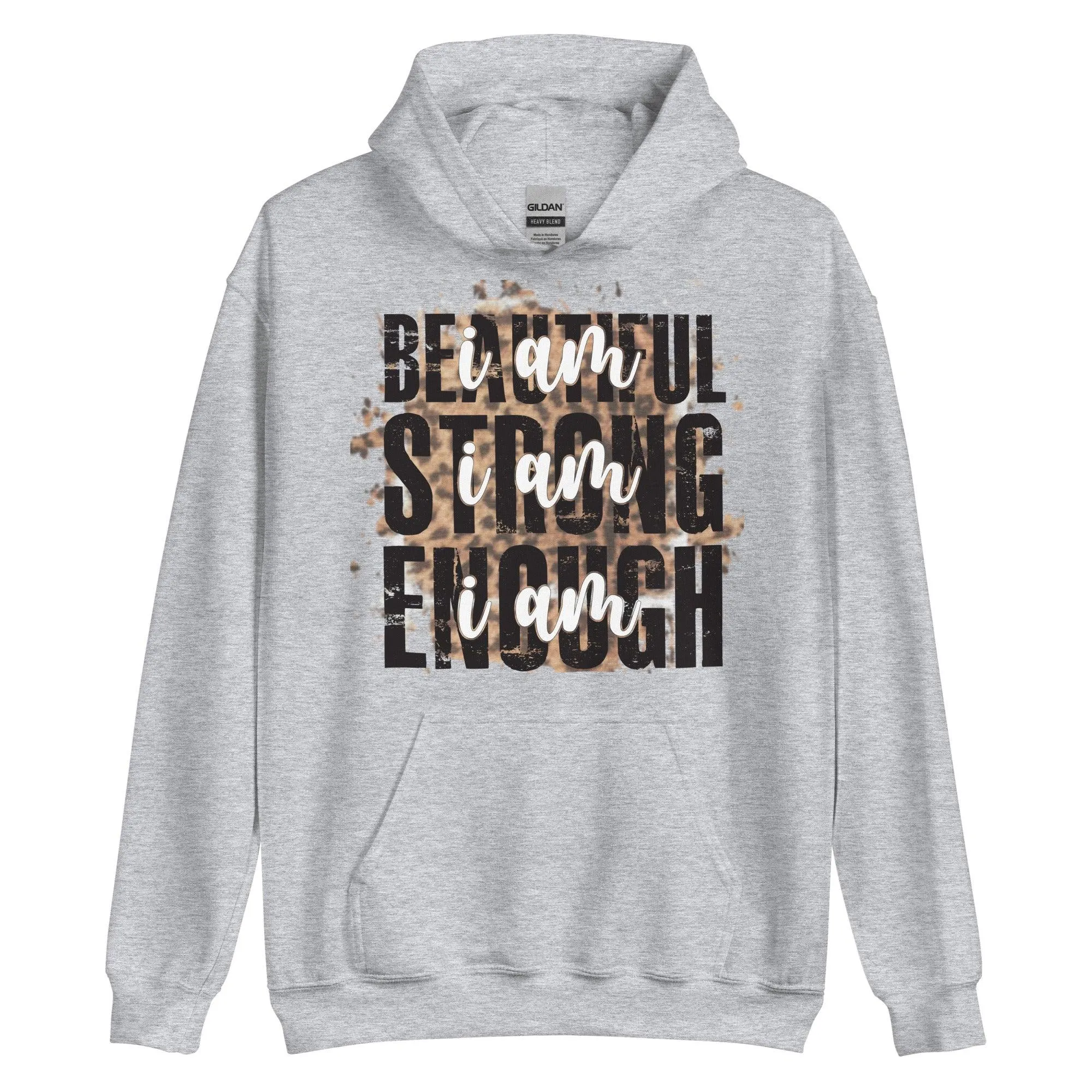 Beautiful Strong Enough Unisex Hoodie