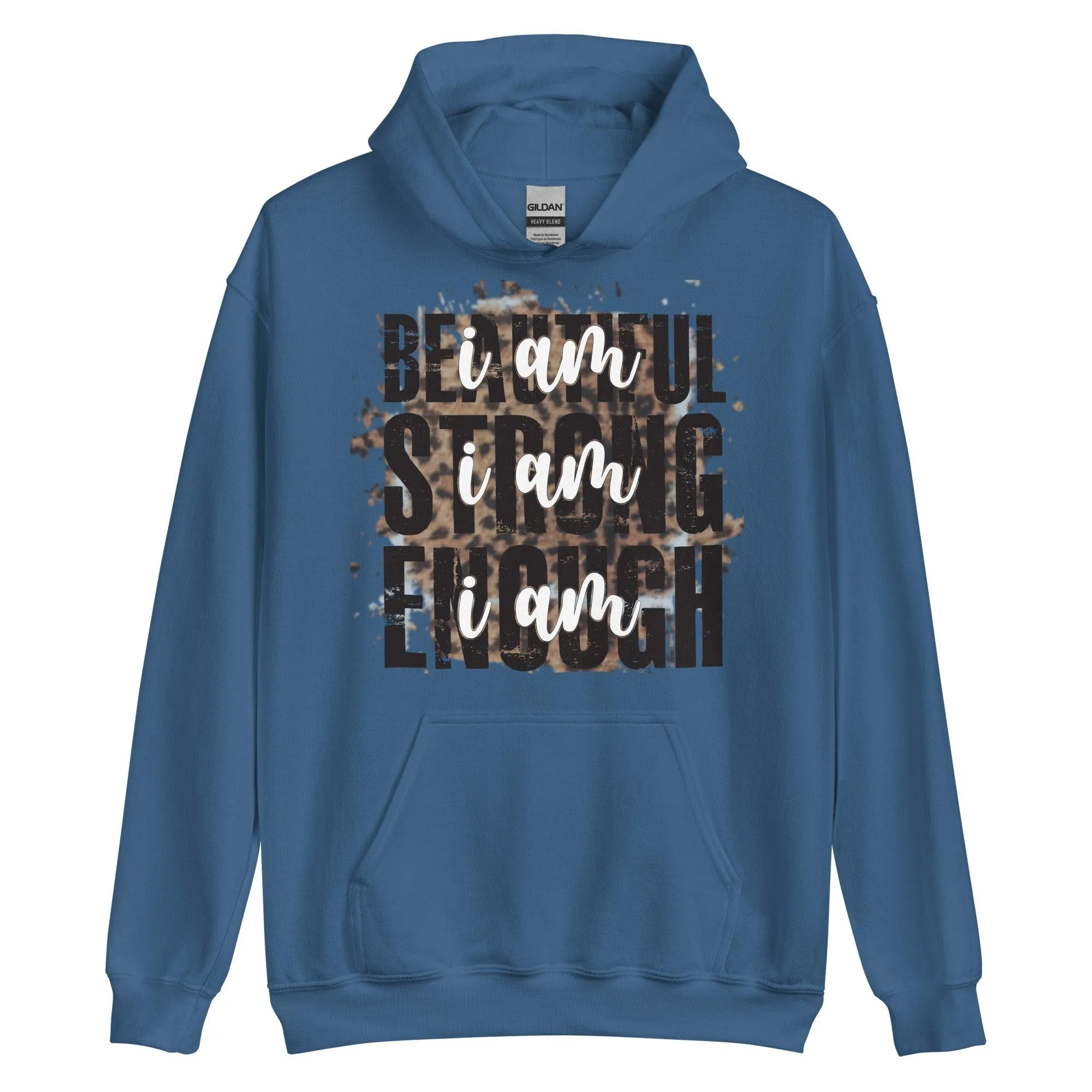 Beautiful Strong Enough Unisex Hoodie
