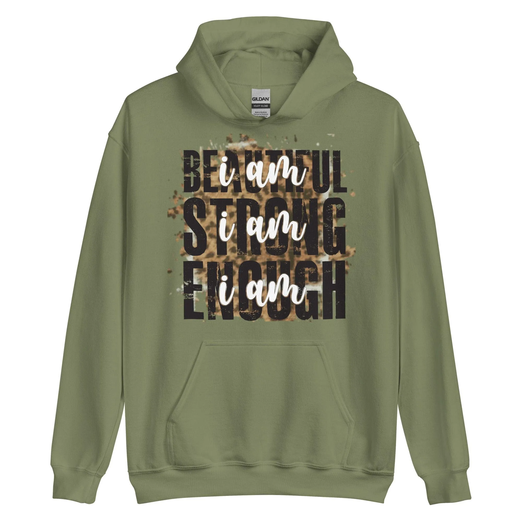 Beautiful Strong Enough Unisex Hoodie